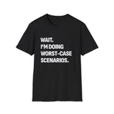 Wait I am doing T-Shirt