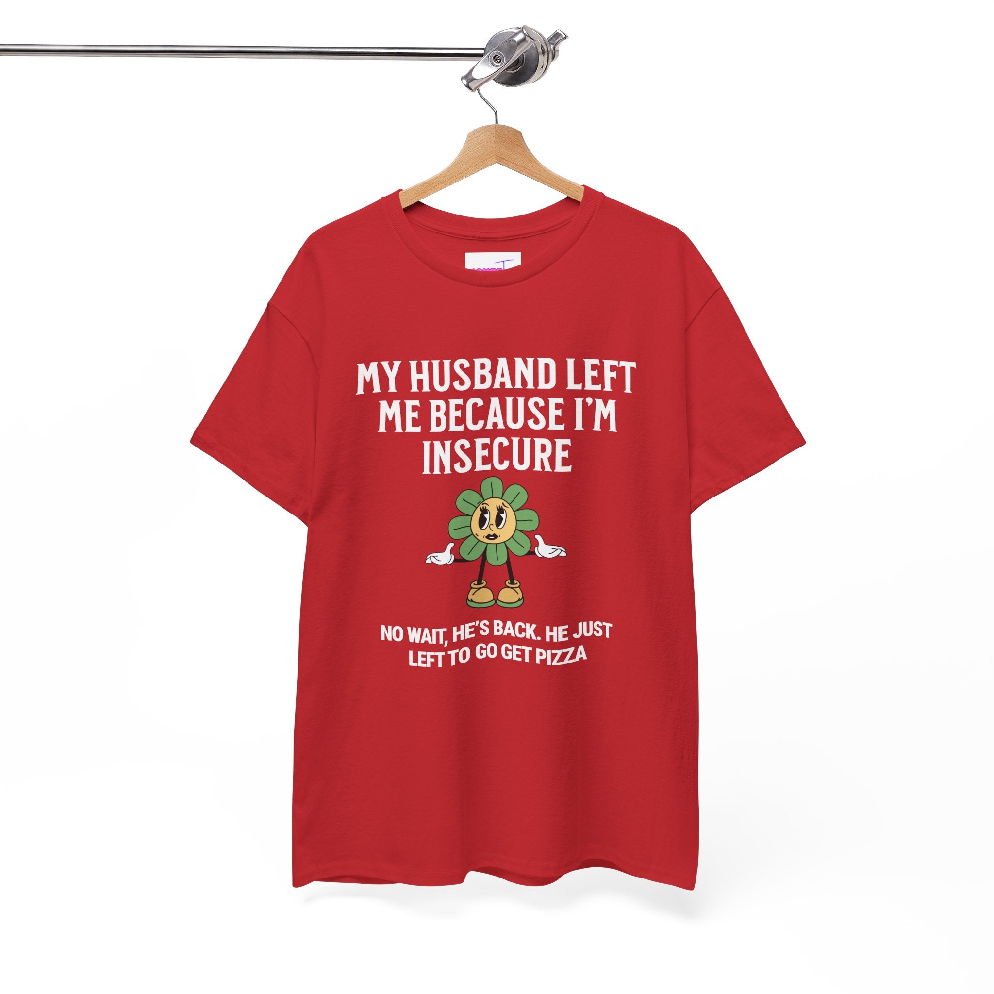 My Husband Left Me  T-Shirt